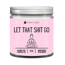 Load image into Gallery viewer, Let That Shit Go Candle (Pink) Candle- Best Selling Candle