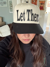 Load image into Gallery viewer, Let them hat
