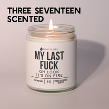 Load image into Gallery viewer, My Last Fuck, Oh Look It's On Fire - Funny Flames Candles
